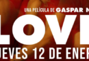 Insurgente: El film “Love” de Gaspar Noé abre el Ciclo de Cine 2023